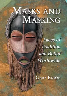 Masks and Masking - Gary Edson