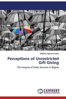 Perceptions of Unrestricted Gift Giving - Malachy Ogbonna Ugwu