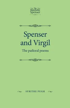Spenser and Virgil - Syrithe Pugh