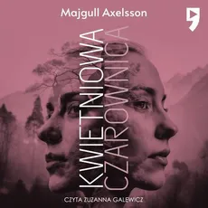 Kwietniowa czarownica - Majgull Axelsson