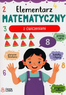 Elementarz matematyczny z ćwiczeniami - Monika Majewska