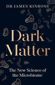 Dark Matter - James Kinross
