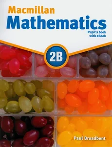 Macmillan Mathematics 2B Książka ucznia + eBook - Paul Broadbent
