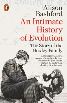 An Intimate History of Evolution - Outlet - Alison Bashford