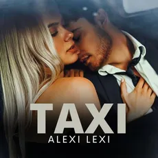 Taxi - Alexi Lexi