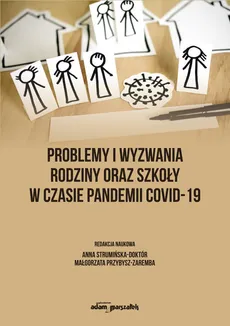 Problemy i wyzwania rodziny oraz szkoły w czasie pandemii COVID-19 - Outlet
