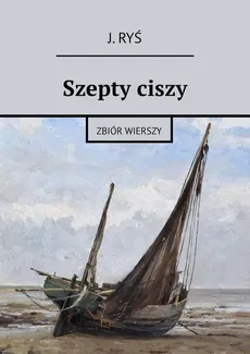 Szepty ciszy - Jarosław Ryś