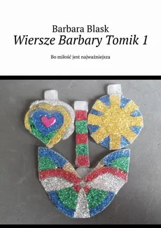 Wiersze Barbary Tomik 1 - Barbara Blask
