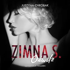 Zimna S. Odwilż - Justyna Chrobak