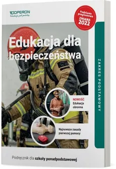 Edukacja dla bezpieczeństwa Podręcznik Zakres podstawowy - Outlet - Barbara Boniek, Andrzej Kruczyński