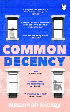 Common Decency - Susannah Dickey