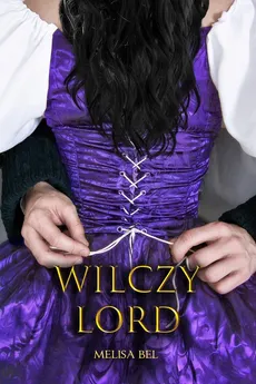 Wilczy Lord - Outlet - Melisa Bel