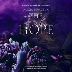 The Fake Hope - Alicja Tomczuk