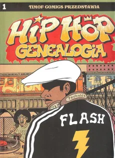 Hip Hop Genealogia 1 - Ed Piskor