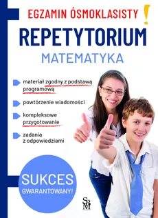 Egzamin ósmoklasisty. Repetytorium. Matematyka - Jarosław Jabłonka, Mateusz Pawłowski, Joanna Walczak