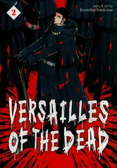 Versailles of the Dead Vol. 2 - Kumiko Suekane