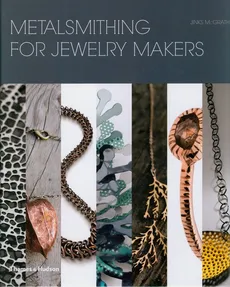 Metalsmithing for Jewelry Makers - Outlet - Jinks McGrath