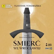 Śmierć we Wrocławiu - Vlastimil Vondruska