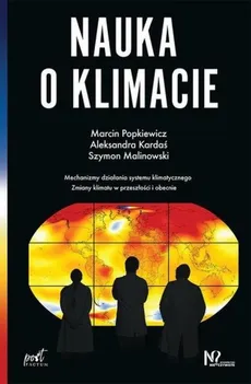 Nauka o klimacie - Aleksandra Kardaś, Szymon Malinowski, Marcin Popkiewicz