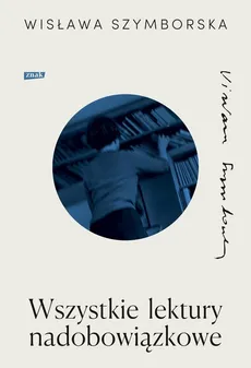 Wszystkie lektury nadobowiązkowe - Outlet - Wisława Szymborska