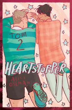 Heartstopper Tom 2 Wydanie specjalne - Alice Oseman