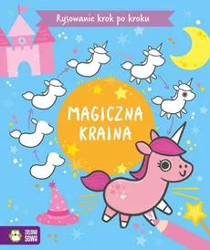 Rysowanie krok po kroku Magiczna kraina