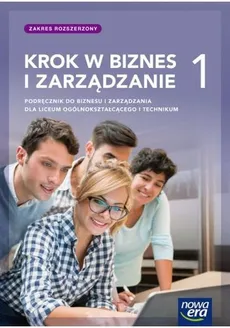 Krok w biznes i zarządzanie 1 Podręcznik Zakres rozszerzony - Outlet - Tomasz Rachwał