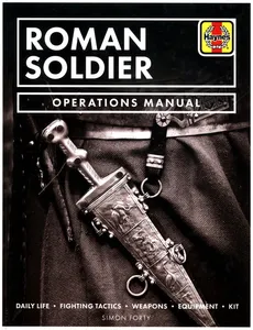Roman Soldier Operations Manual - Simon Forty