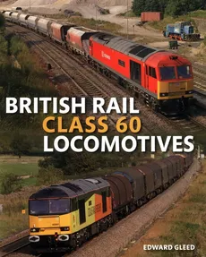British Rail Class 60 Locomotives - Edward Gleed