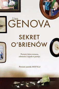 Sekret O'Brienów - Outlet - Lisa Genova
