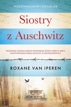 Siostry z Auschwitz - Roxane van Iperen
