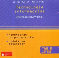 Technologia informacyjna. System operacyjny Linux - Marek Buła, Witold Rudolf