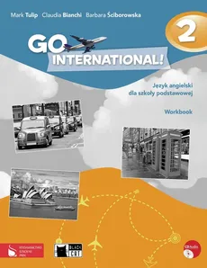 Go International! 2 Workbook + CD - Outlet - Claudia Bianchi, Mark Tulip