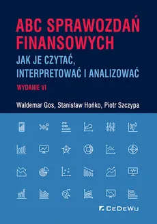 ABC sprawozdań finansowych - Waldemar Gos, Staniaław Hońko, Piotr Szczypa