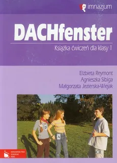 Dachfenster 1 Podręcznik do języka niemieckiego - Outlet - E. Reymont, Małgorzata Jezierska-Wiejak