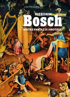 Hieronim Bosch - Outlet - Luba Ristujczina
