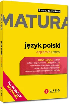 Matura - język polski - egzamin ustny - repetytorium maturalne - Praca zbiorowa