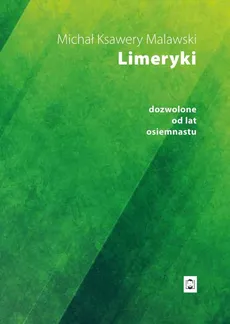Limeryki - Michał Ksawery Malawski