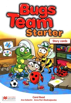 Bugs Team Starter Story Cards - Anna Parr-Modrzejewska, Ana Soberon