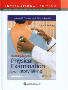 Bates' Guide To Physical Examination and History Taking - Bickley Lynn S.