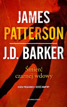 Śmierć czarnej wdowy - J.D. Barker, James Patterson
