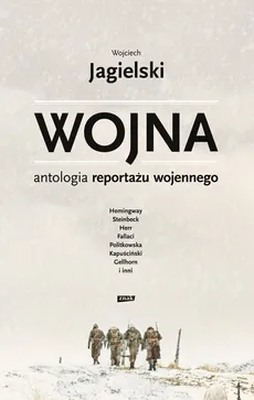 Wojna. - Wojciech Jagielski