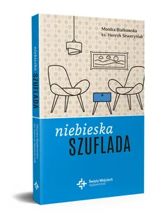 Niebieska szuflada - Monika Białkowska, Henryk Seweryniak