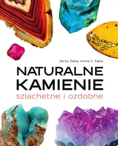 Naturalne kamienie szlachetne i ozdobne - Outlet - Żaba Irena Violetta, Jerzy Żaba