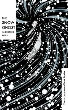 The Snow Ghost and Other Tales - Outlet
