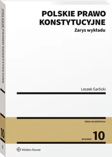 Polskie prawo konstytucyjne. Zarys wykładu - Outlet - Leszek Garlicki