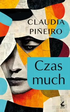 Czas much - Claudia Pineiro