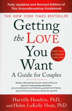 Getting The Love You Want - Harville Hendrix