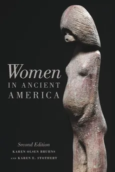 Women in Ancient America - Karen O. Bruhns