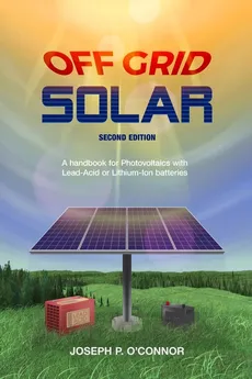 Off Grid Solar - Joseph P O'Connor